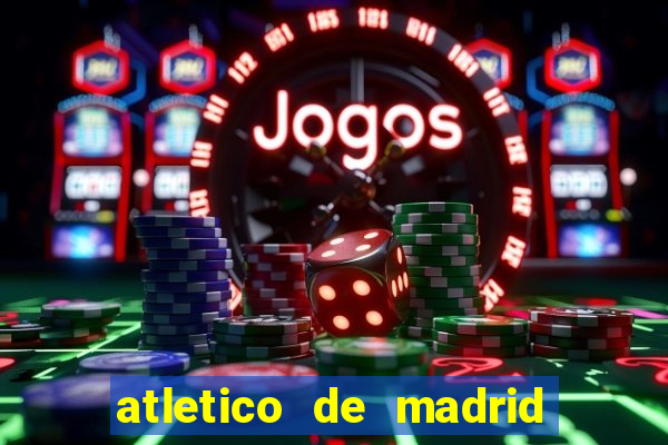 atletico de madrid x real madrid multicanais